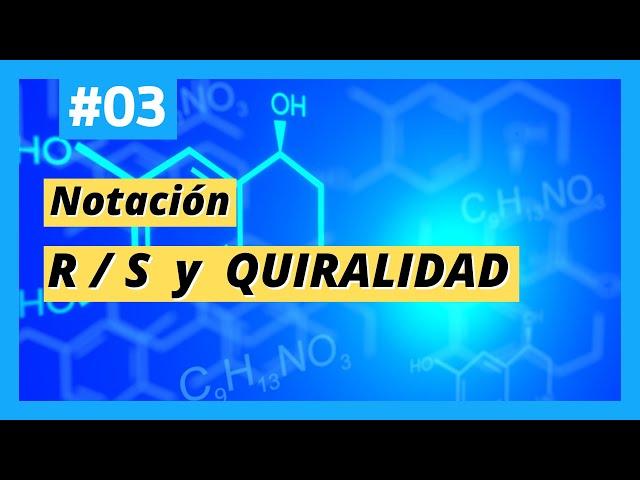 What is Chirality?  Notation, Configuration and RS System (R and S) in CHIRAL Molecules + EXAMPLES!