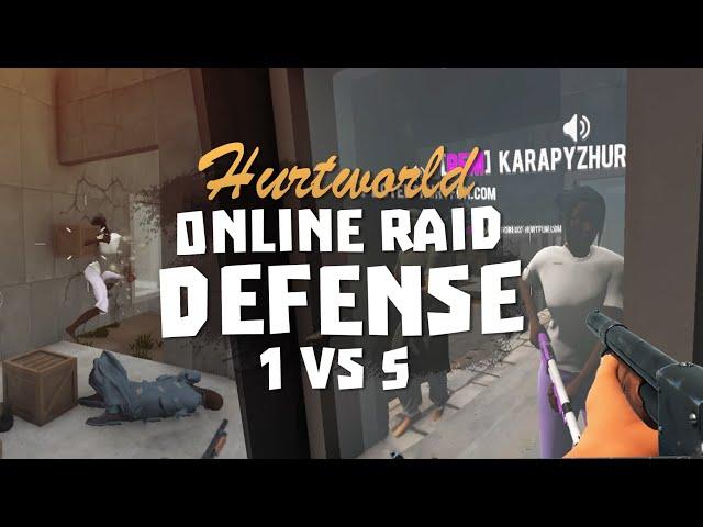 ┆#35┆ 1v5 ONLINE RAID DEFENSE (FULL) | PVP | RAJDUJEMY - HURTWORLD (2023)