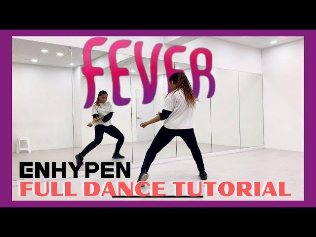 ENHYPEN (엔하이픈) 'FEVER' - FULL DANCE TUTORIAL