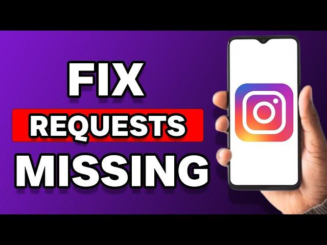 Instagram Message Request Not Showing (2023)