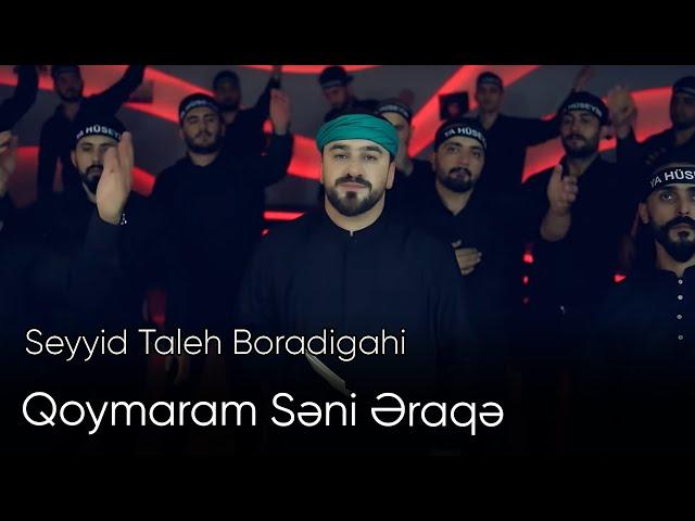 Seyyid Taleh - Qoymaram Səni Əraqa - Xanım Suğranın Əli Əkbərə Xitabı - Qədimi Mərsiyyə 2020