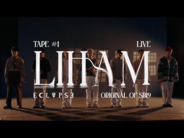 ECLYPSE 'LIHAM' Cover Performance Video