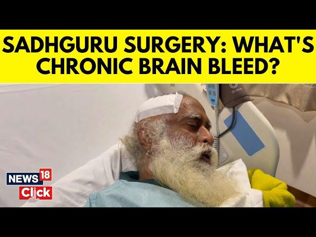 Sadhguru Brain Surgery | Sadhguru Jaggi Vasudev Successfully Undergoes Brain Surgery | N18V