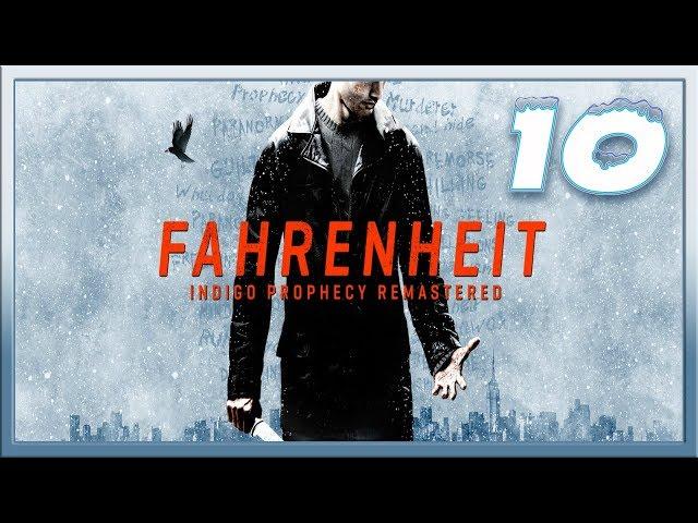 Fahrenheit: Indigo Prophecy Remaster  10: Финал