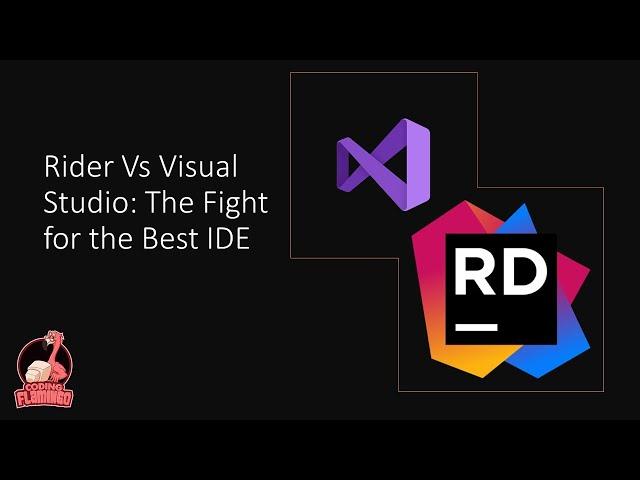 Which is the best IDE for .NET, Rider or Visual Studio