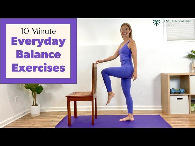 10 Minute Balance Exercises - To Do Everyday for Improved Balance!