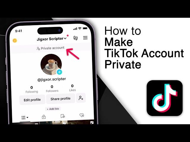 How to Make TikTok Account Private! [2024]