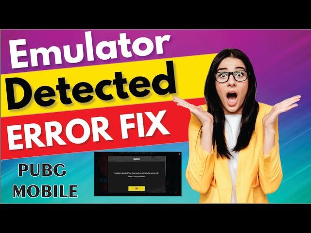 Emulator Eetected Yur Team Pubg Mobile Error Fixed? 2022 Amir Computer
