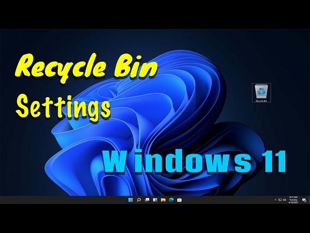 How to change Recycle Bin settings on Windows 11