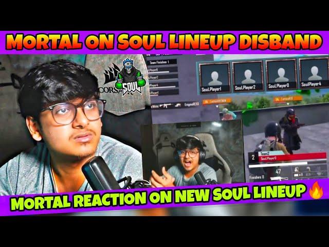 Mortal Live Reaction On New Soul Lineup| Mortal On Soul Lineup Disband