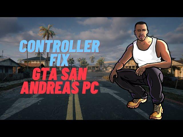 Use Modern Controller with GTA San Andreas | GTA Controller Fix (Now with GTA V Vehicle Controls)