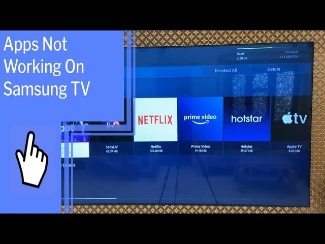 Apps Not Working On Samsung TV: Find Solutions Here