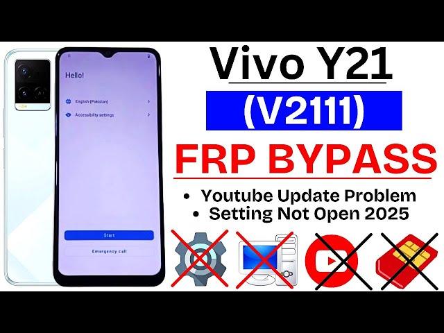 Vivo Y21 (V2111) Google/FRP Bypass Android 12 - Setting Not Open 2025 Without Pc YouTube Update Show