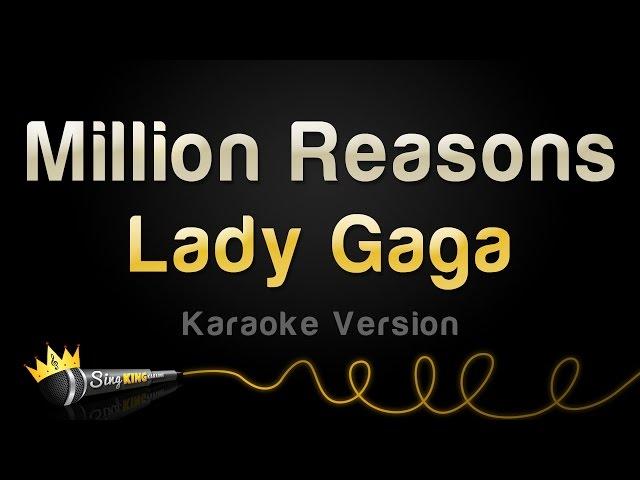 Lady Gaga - Million Reasons (Karaoke Version)