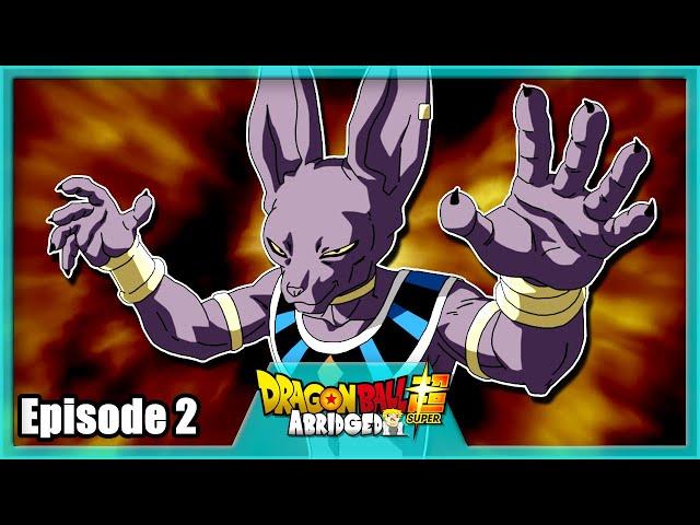 Dragon Ball Super Abridged: Episode 2 