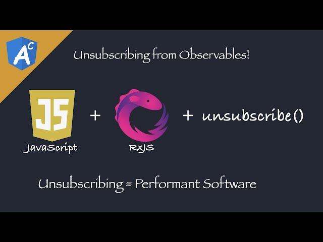 RxJS Observables and when to unsubscribe from them