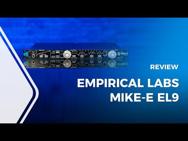 Empirical Labs Mike-E EL9 Microphone preamplifier Review