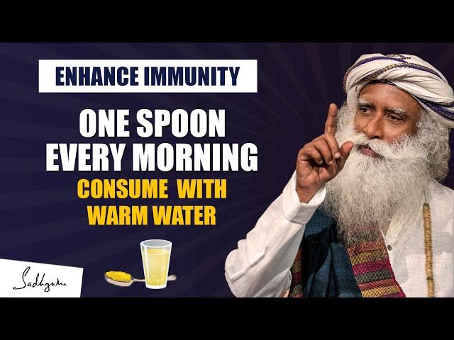 Eat This Daily One Spoon In Morning With Warm Water | Increase  Immunity and Oxygen | Sadhguru