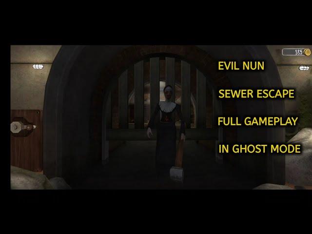 Evil Nun sewer escape full gameplay in ghost mode