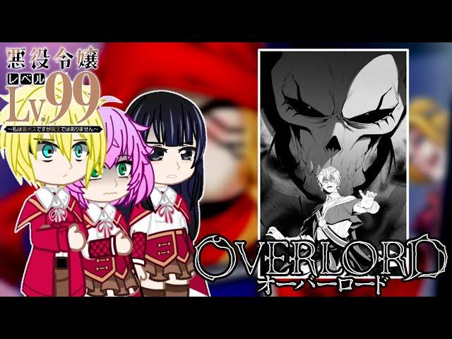 Anime Akuyaku Reijou Level 99 React to Overlord (2/2) [RUS/ENG] Gacha Club