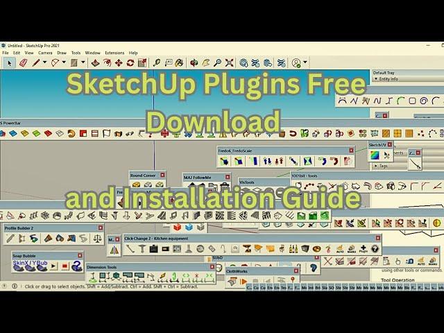 Plugins For SketchUp Pro 2016-2023 Full -Installation Guide