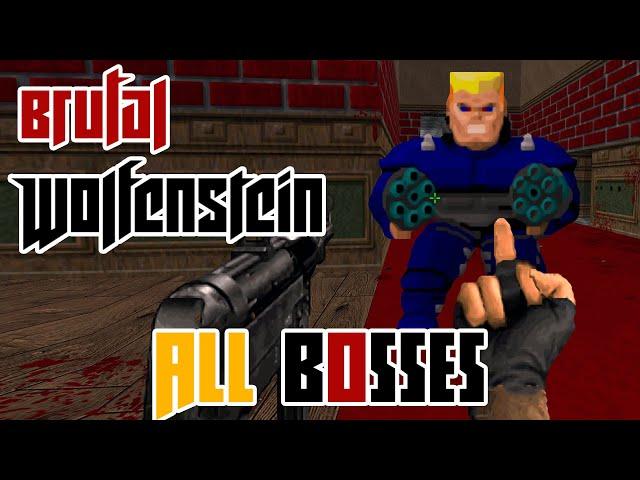 Brutal Wolfenstein 3D - All Bosses [Version 5.0]