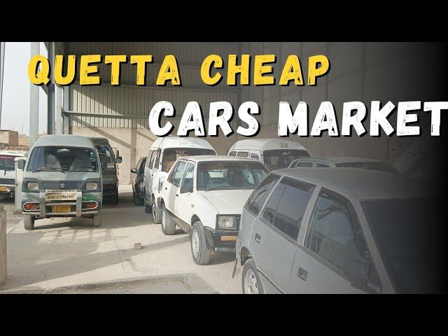 Quetta Cheap Cars Market | Watch Full Vlog | QuettaMarketReview