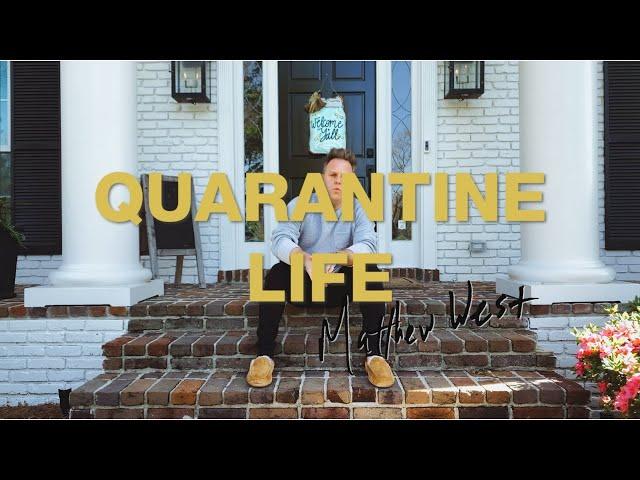 Matthew West - Quarantine Life