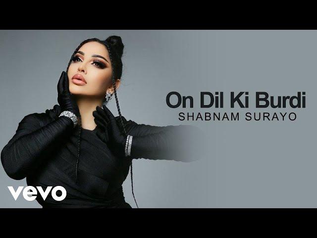 Shabnam Surayo - On Dil Ki Burdi ( Live Performance )