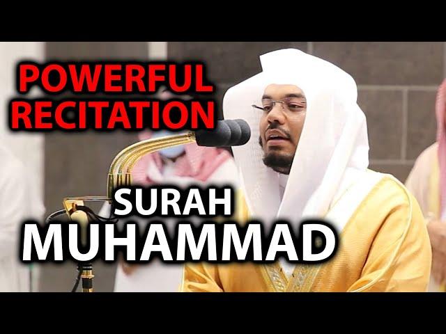 SURAH MUHAMMAD FULL | Sheikh Yasser Dossary | POWERFUL QUR'AN RECITAITON