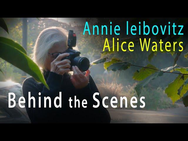 Annie Leibovitz Photography Behind the scenes | Vanity Fair | Alice waters | Masterclass