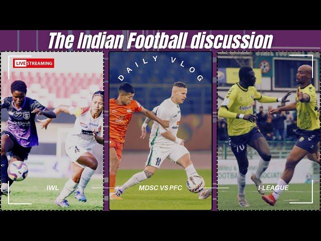 #757 The #IndianFootball discussion #CandidFootballConversations