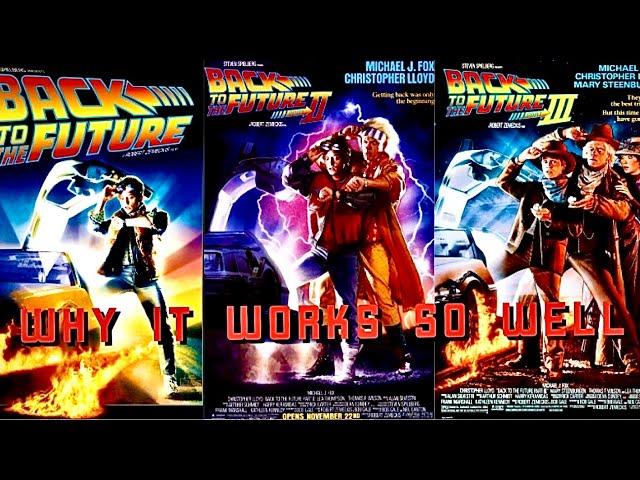 Why The Back To The Future Trilogy Works So Well