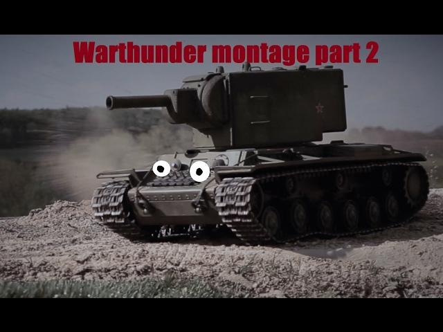 WarThunder KV-2 Montage (Pt.2) Explosions!