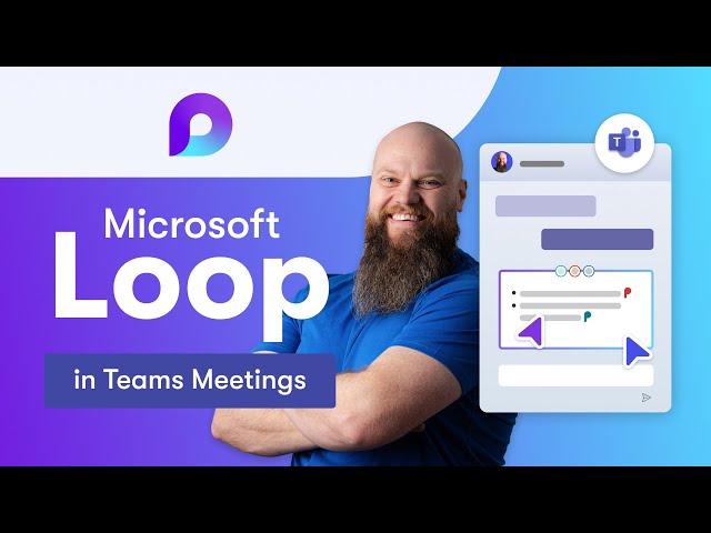 Unleash the Power of Microsoft Loop in Teams Meetings