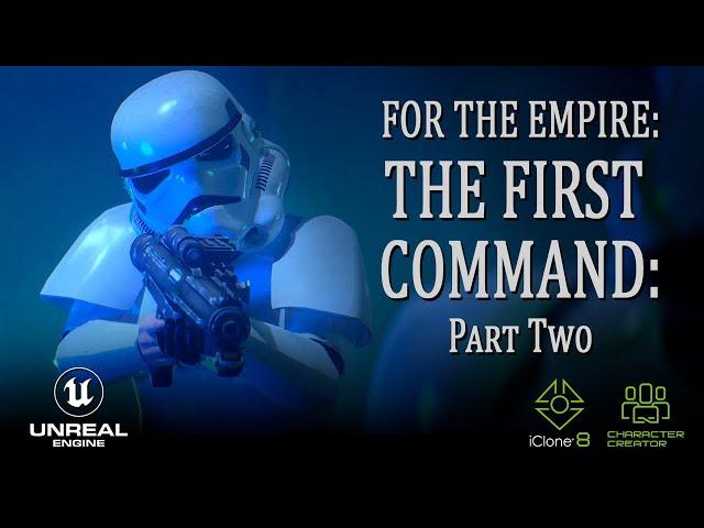 THE FIRST COMMAND (Part Two)  - A Star Wars short film made with Unreal Engine 5.1