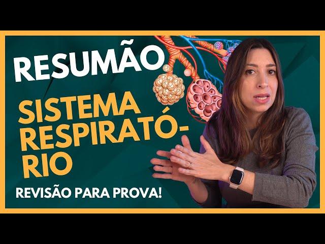 Resumão: SISTEMA RESPIRATÓRIO