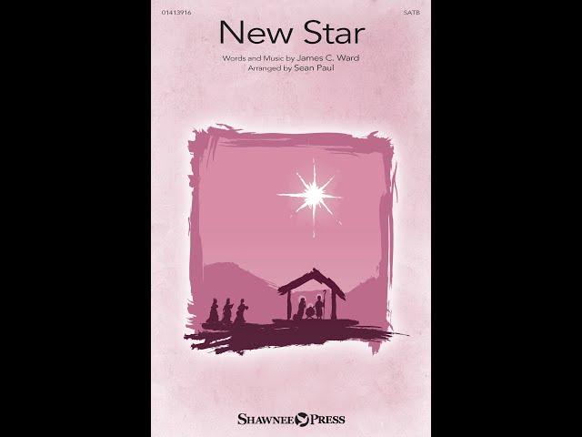 NEW STAR (SATB Choir) - Arranged by Sean Paul