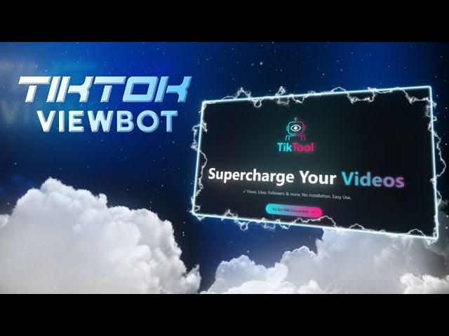 FREE TIKTOK VIEW BOT (2025, NO DOWNLOAD)