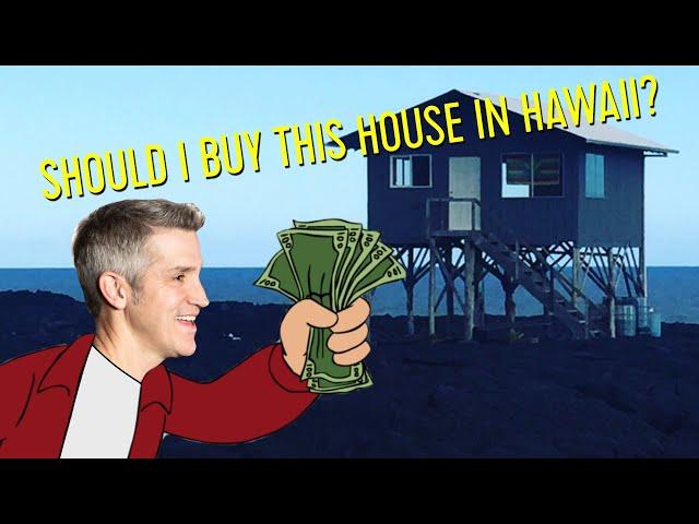 Should I buy this house in Hawaii?