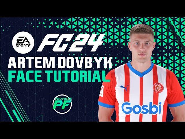 EA FC 24 Artem Dovbyk FACE Pro Clubs Face Creation - CAREER MODE - LOOKALIKE GIRONA