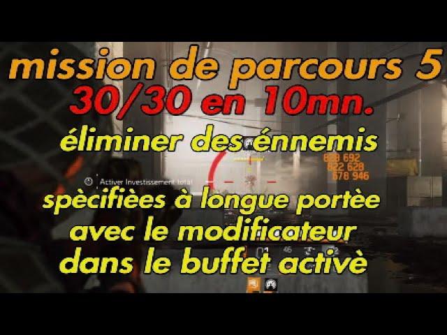 D2 Parcours 5: èliminer des ènnemis SPÈCIFIÈS à longue portée avec le modificateur dans le buffet