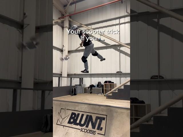 YOUR TRICK IF YOU … #viralvideo #skatepark #scooters #scooter #skatershorts #skate #scoote #shorts