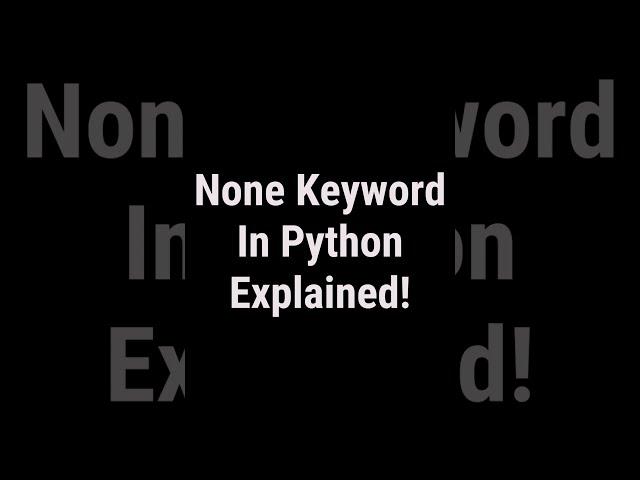 None Value Of  A Variable In Python