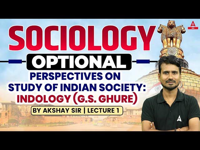 UPSC Sociology Optional  | Perspectives on Study of Indian Society | Adda247 IAS