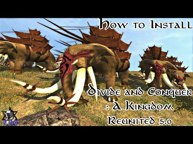 How to Install Divide and Conquer: v5 - A Kingdom Reunited | Medieval II: Total War (2023)