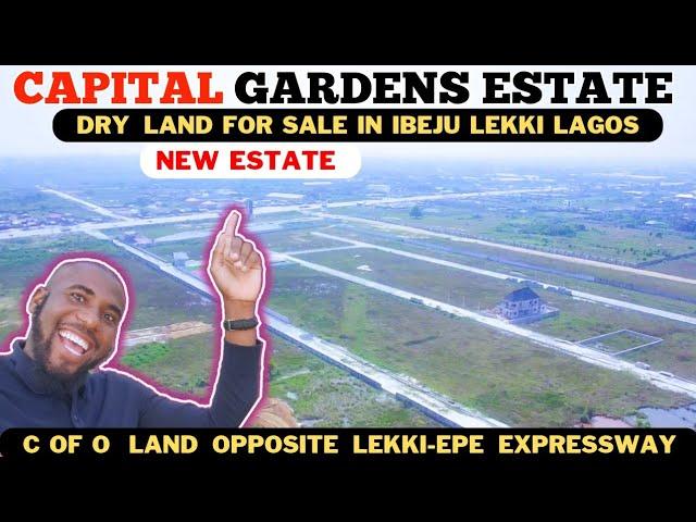 Land For Sale In Ibeju Lekki lagos || Capital Gardens Estate