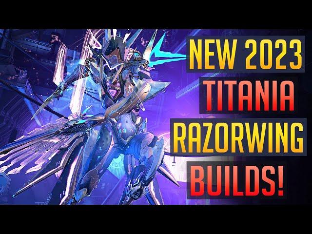 Warframe | TITANIA: A New 2023 Razorwing Build! | Lua’s Prey Buffs