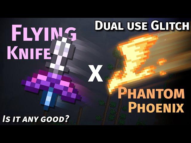 Using a Glitch to Dual Wield a Flying Knife & Phantom Phoenix - Terraria