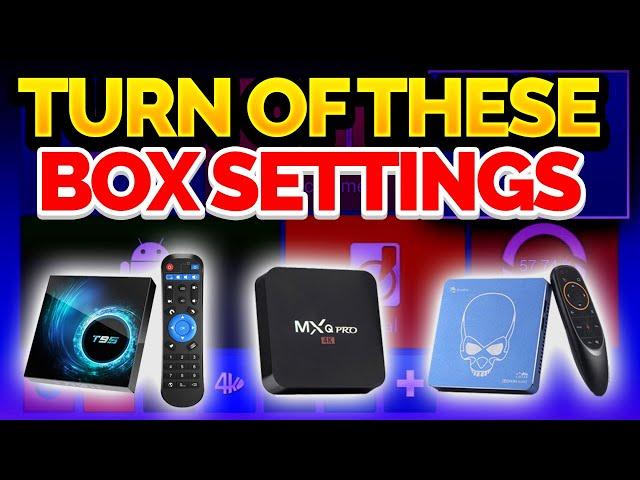 Turn off these android box settings NOW - [EASY] Improve Android box performance settings  